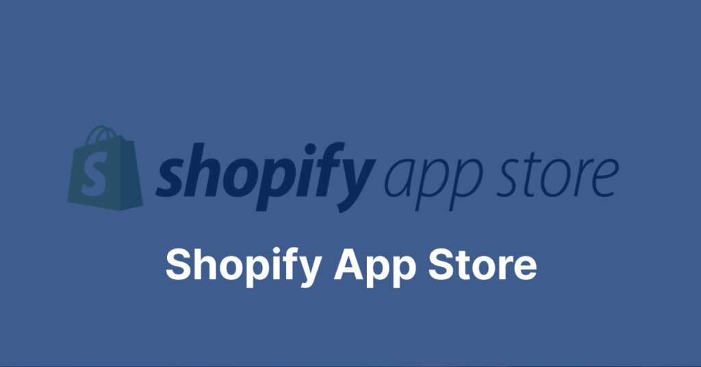 Shopify App Store